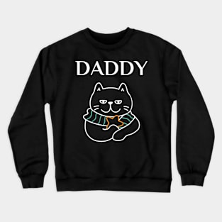 funny matching family cat design, daddy Crewneck Sweatshirt